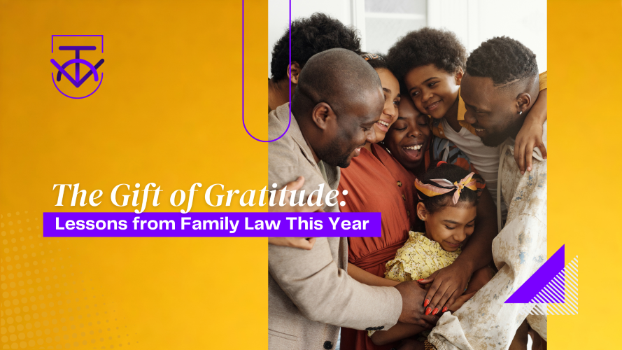 The Gift of Gratitude: Lessons from Family Law This Year